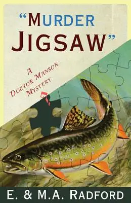 Murder Jigsaw: Ein Doktor-Manson-Krimi - Murder Jigsaw: A Doctor Manson Mystery