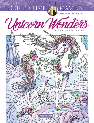 Creative Haven Einhorn-Wunder-Malbuch - Creative Haven Unicorn Wonders Coloring Book