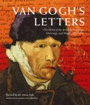 Van Goghs Briefe: Der Geist des Künstlers in Gemälden, Zeichnungen und Worten, 1875-1890 - Van Gogh's Letters: The Mind of the Artist in Paintings, Drawings, and Words, 1875-1890