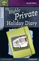 Rapid Stage 9 Satz A: Bradley: Mein höchst privates Urlaubstagebuch - Rapid Stage 9 Set A: Bradley: My Highly Private Holiday Diary