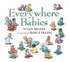 Everywhere Babies (gepolstertes Pappbuch) - Everywhere Babies (Padded Board Book)