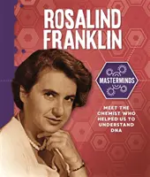 Vordenker: Rosalind Franklin - Masterminds: Rosalind Franklin