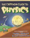 Der Cartoon-Führer zur Physik - The Cartoon Guide to Physics