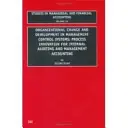 Organisatorischer Wandel und Entwicklung in Managementkontrollsystemen: Prozessinnovation für die Innenrevision und das Management Accounting - Organizational Change and Development in Management Control Systems: Process Innovation for Internal Auditing and Management Accounting