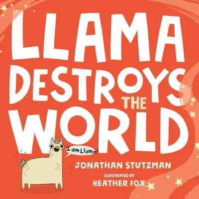 Llama vernichtet die Welt - Llama Destroys the World