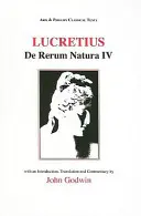 Lukrez: de Rerum Natura: Buch IV - Lucretius: de Rerum Natura: Book IV