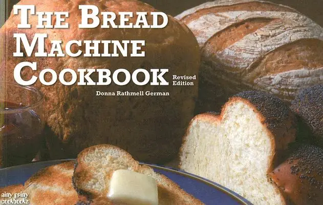 Das Brotmaschinen-Kochbuch - The Bread Machine Cookbook