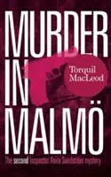 Mord in Malm: Der zweite Inspektorin Anita Sundström-Krimi - Murder in Malm: The Second Inspector Anita Sundstrom Mystery