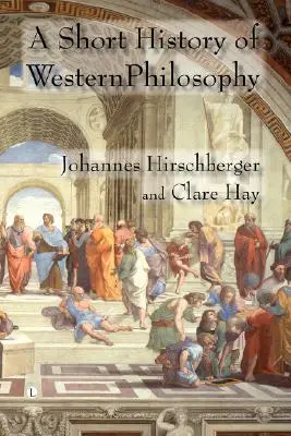 Eine kurze Geschichte der westlichen Philosophie - A Short History of Western Philosophy