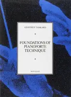 Grundlagen der Pianoforte-Technik - Foundations of Pianoforte Technique