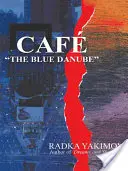 Cafe an der blauen Donau - Cafe the Blue Danube