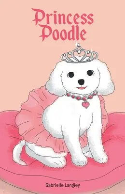 Prinzessin Pudel - Princess Poodle