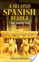 Zweites Lesebuch Spanisch: Ein zweisprachiges Buch - A Second Spanish Reader: A Dual-Language Book