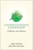 Führungsverständnis: Herausforderungen und Reflektionen - Understanding Leadership: Challenges and Reflections