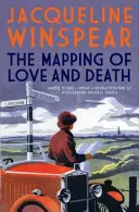 Mapping of Love and Death - Ein faszinierender Zwischenkriegs-Krimi (Winspear Jacqueline (Autor)) - Mapping of Love and Death - A fascinating inter-war whodunnit (Winspear Jacqueline (Author))