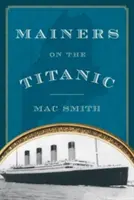Mainers auf der Titanic - Mainers on the Titanic
