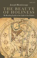 Die Schönheit der Heiligkeit: Jesaja neu lesen im Licht der Psalmen - The Beauty of Holiness: Re-Reading Isaiah in the Light of the Psalms