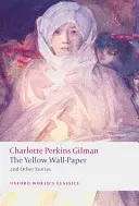 Die gelbe Tapete und andere Geschichten - The Yellow Wall-Paper and Other Stories