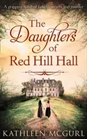 Töchter von Red Hill Hall - Daughters Of Red Hill Hall