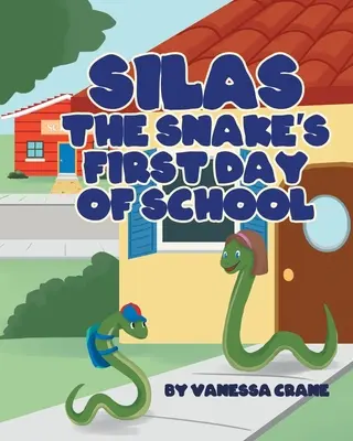 Der erste Schultag von Silas der Schlange - Silas the Snake's First Day of School