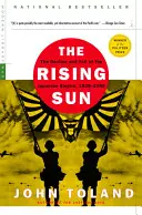 Die aufgehende Sonne: Der Niedergang und Fall des japanischen Kaiserreichs, 1936-1945 - The Rising Sun: The Decline and Fall of the Japanese Empire, 1936-1945
