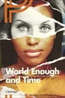 Welt genug & Zeit - World Enough & Time