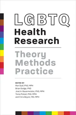 LGBTQ-Gesundheitsforschung: Theorie, Methoden, Praxis - LGBTQ Health Research: Theory, Methods, Practice
