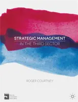 Strategisches Management im Dritten Sektor - Strategic Management in the Third Sector