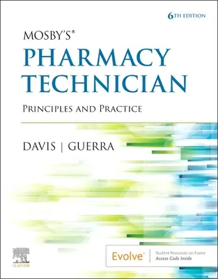 Mosby's Pharmazietechniker: Prinzipien und Praxis - Mosby's Pharmacy Technician: Principles and Practice