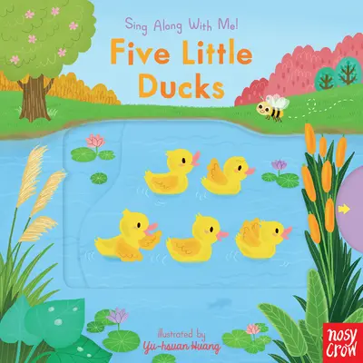 Fünf kleine Enten: Sing along with me! - Five Little Ducks: Sing Along with Me!