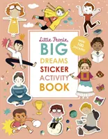 Little People, BIG DREAMS Sticker Activity Book - Mit über 100 Stickern - Little People, BIG DREAMS Sticker Activity Book - With over 100 stickers