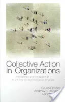 Kollektives Handeln in Organisationen: Interaktion und Engagement in einer Ära des technologischen Wandels - Collective Action in Organizations: Interaction and Engagement in an Era of Technological Change
