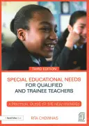 Sonderpädagogischer Förderbedarf für qualifizierte und angehende Lehrkräfte: Ein praktischer Leitfaden für die neuen Änderungen - Special Educational Needs for Qualified and Trainee Teachers: A Practical Guide to the New Changes
