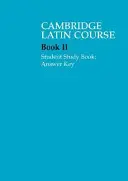 Cambridge Latin Course 2 Student Study Book Antwortschlüssel - Cambridge Latin Course 2 Student Study Book Answer Key