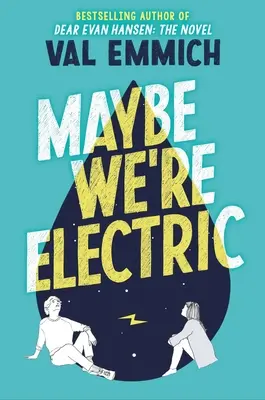 Vielleicht sind wir elektrisch - Maybe We're Electric