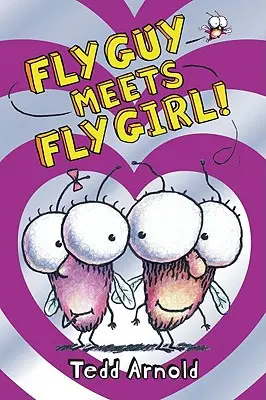 Fliegenjunge trifft Fliegenmädchen! (Fliegenjunge #8), 8 - Fly Guy Meets Fly Girl! (Fly Guy #8), 8