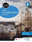 OCR GCSE Geschichte Shp: Die Elisabethaner, 1580-1603 - OCR GCSE History Shp: The Elizabethans, 1580-1603