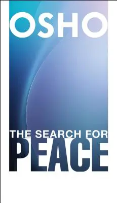 Die Suche nach Frieden - The Search for Peace