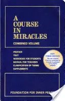 Ein Kurs in Wundern: Kombinierter Band - A Course in Miracles: Combined Volume