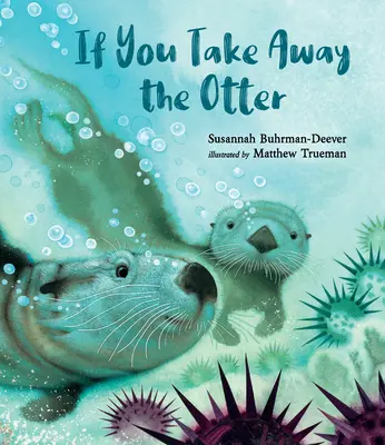 Wenn man den Otter wegnimmt - If You Take Away the Otter