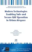 MODERNE TECHNOLOGIEN FÜR SICHERHEIT UND SCHUTZ - MODERN TECHNOLOGIES ENABLING SAFE & SECU