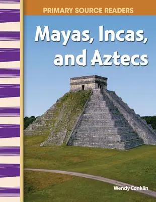 Mayas, Inkas und Azteken - Mayas, Incas, and Aztecs