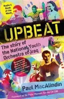 Upbeat - Die Geschichte des Nationalen Jugendorchesters des Irak - Upbeat - The Story of the National Youth Orchestra of Iraq