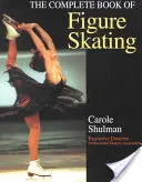 Das komplette Buch des Eiskunstlaufs - The Complete Book of Figure Skating