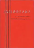 Jailbreaks: 99 kanadische Sonette - Jailbreaks: 99 Canadian Sonnets