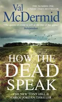 Wie die Toten sprechen - How the Dead Speak