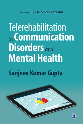 Telerehabilitation bei Kommunikationsstörungen und psychischer Gesundheit - Telerehabilitation in Communication Disorders and Mental Health