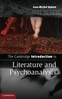 Die Cambridge-Einführung in Literatur und Psychoanalyse - The Cambridge Introduction to Literature and Psychoanalysis