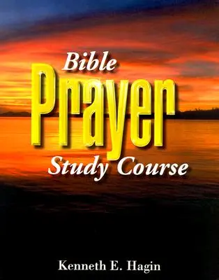 Studienkurs zum biblischen Gebet - Bible Prayer Study Course