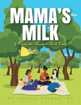 Mama's Milk & Poppy die magische Milchfee - Mama's Milk & Poppy the Magical Milk Fairy
